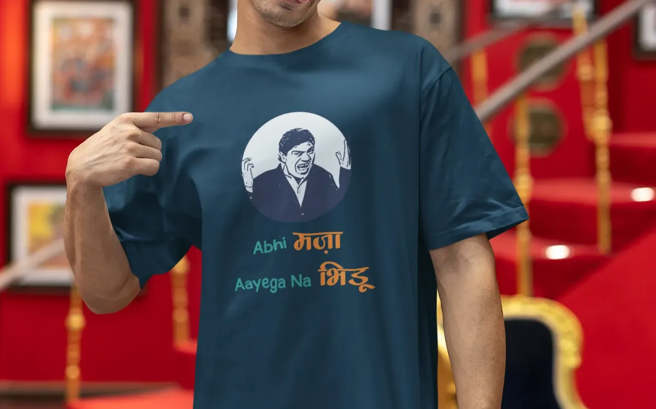 Abhi maza aayega na bhidu Oversized T-Shirt