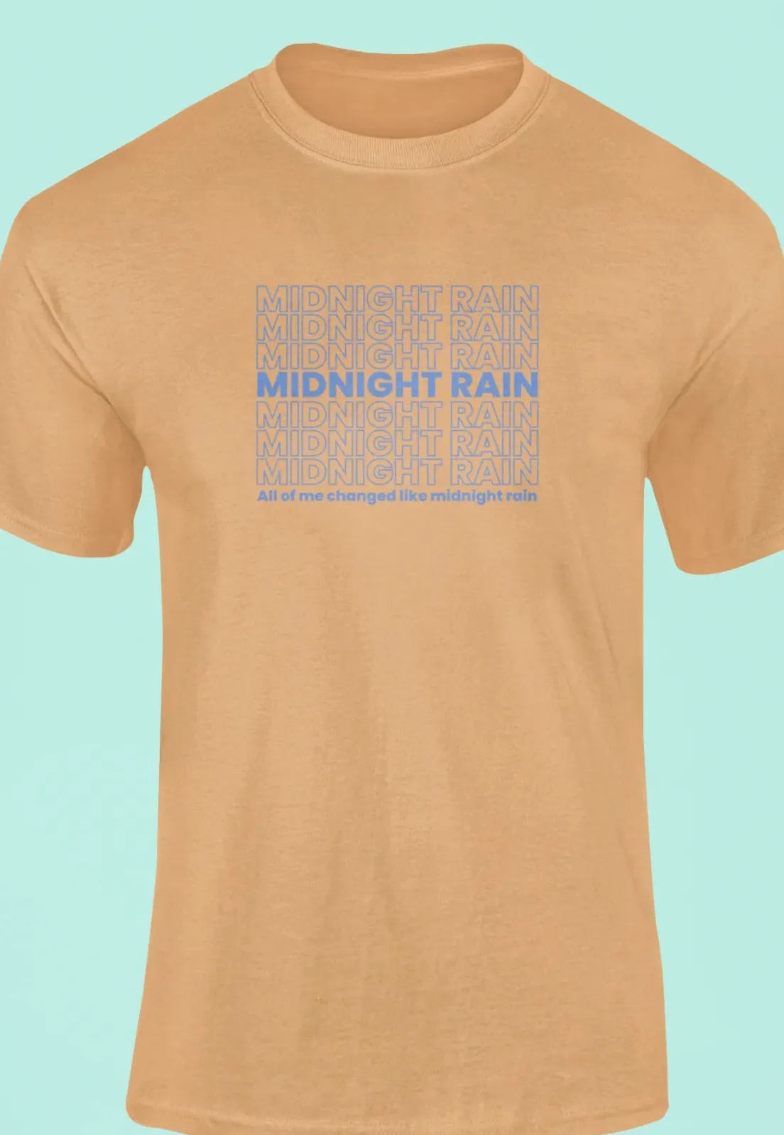 All of me changed like midnight rain T-Shirt