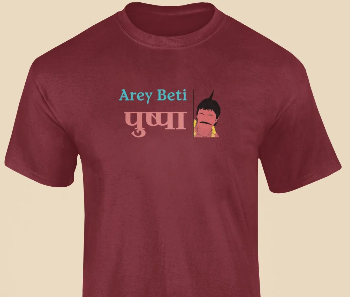 Arey beti Pushpa T-Shirt