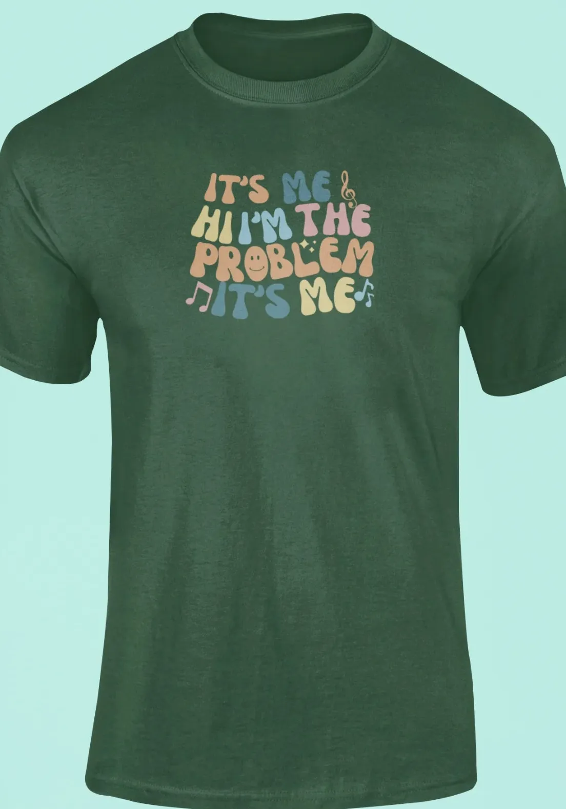 It's me, hi I'm the problem it's me T-Shirt