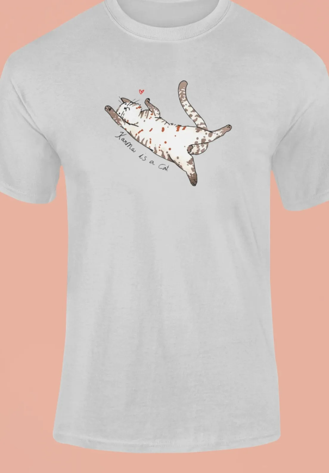 Karma is a cat T-Shirt