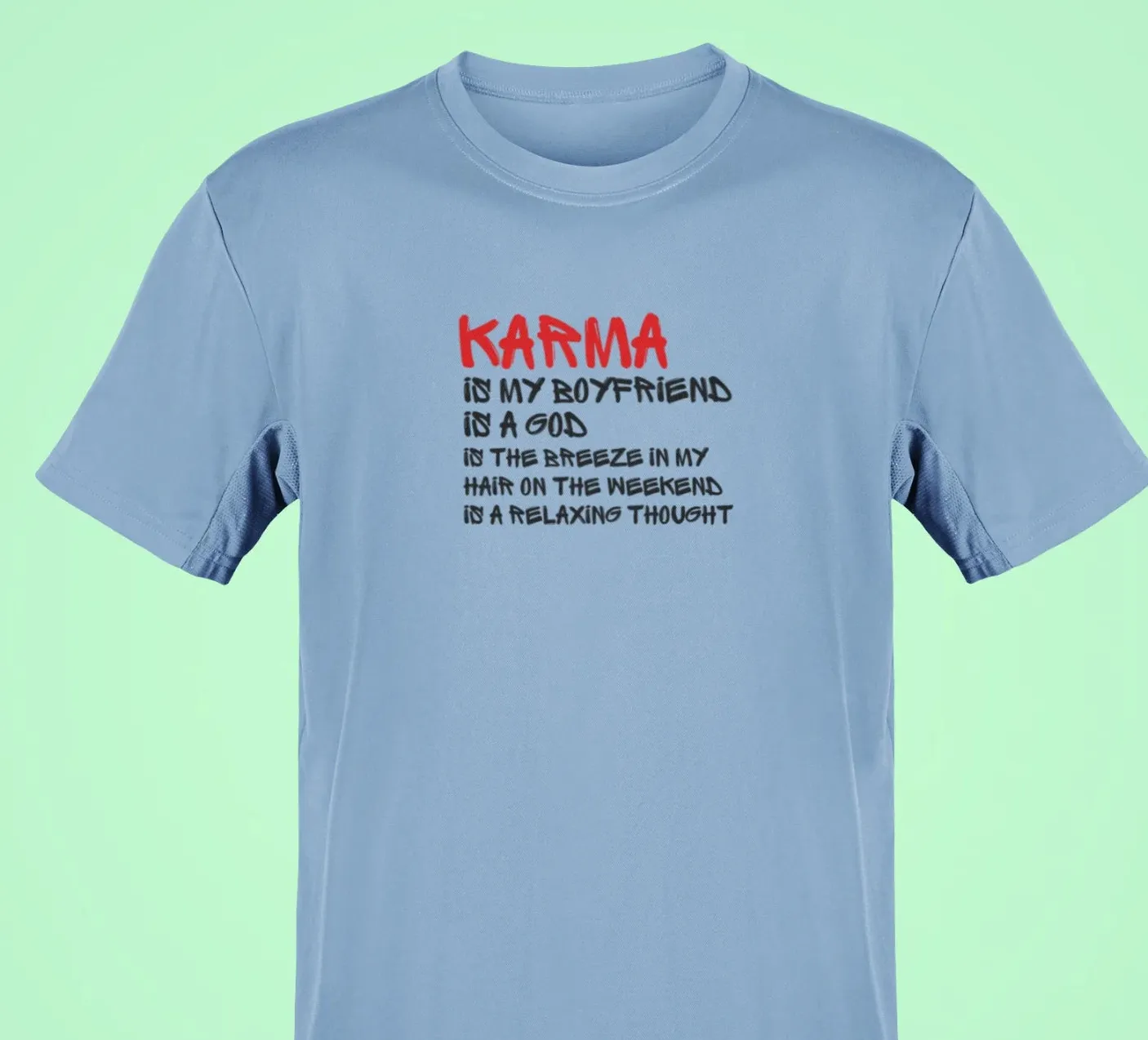 Karma is my boyfriend Oversized T-Shirt