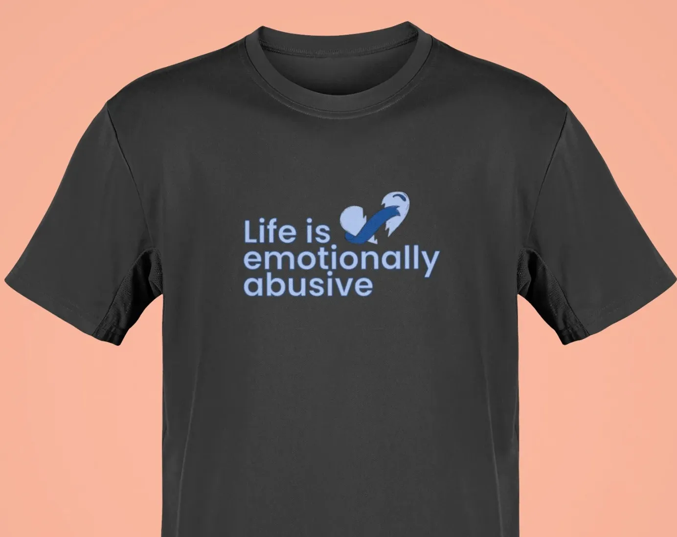 Life is emotionally abusive Oversized T-Shirt