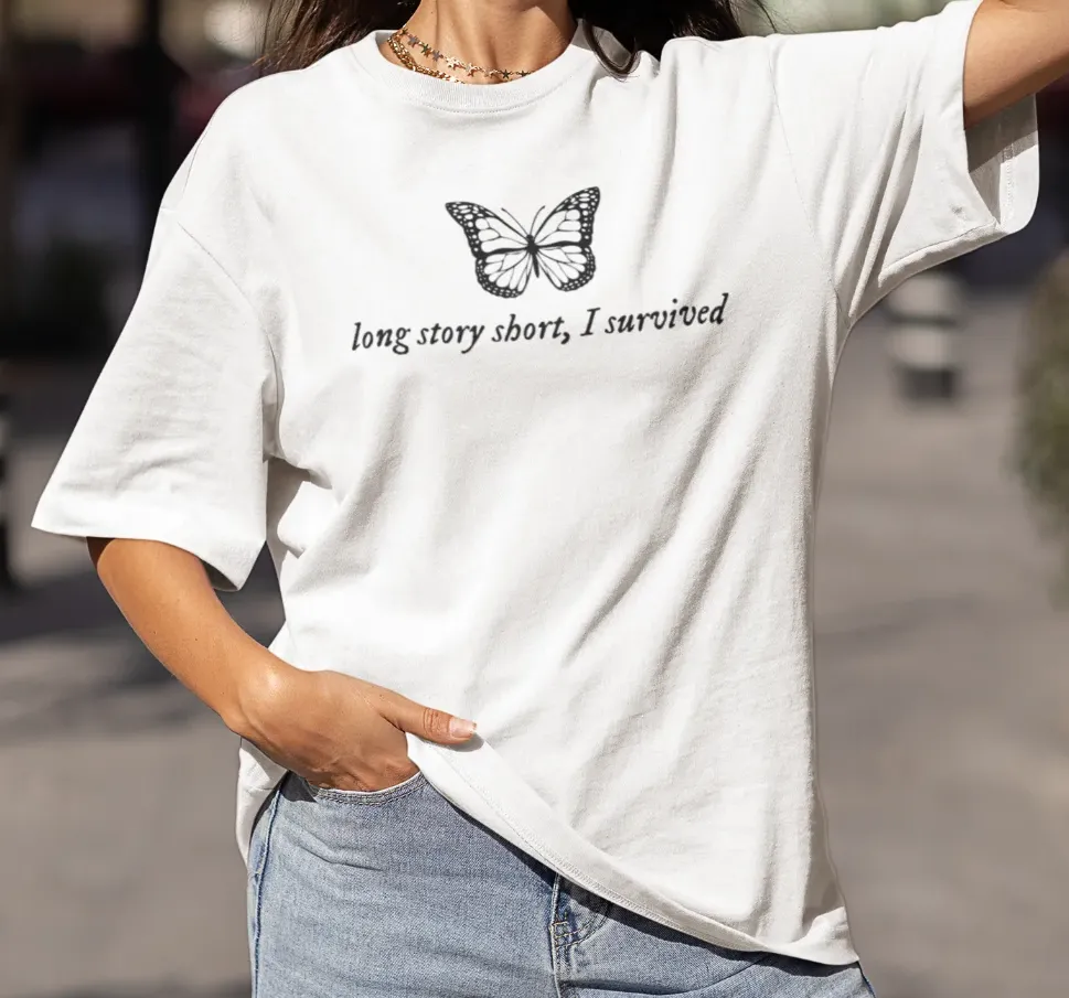 Long story short, I survived Oversized T-Shirt