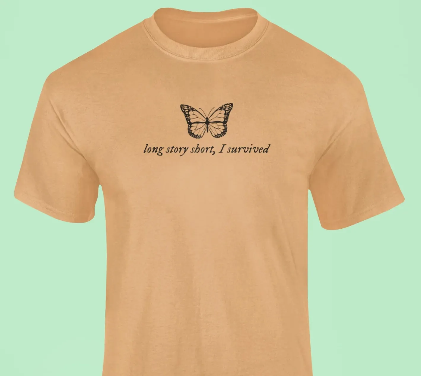 Long story short, I survived T-Shirt