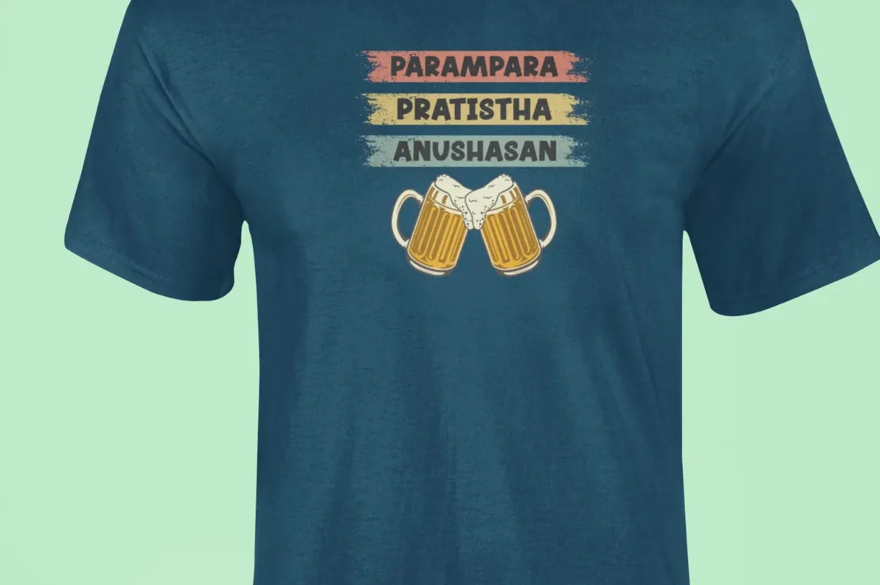 Parampara, Pratistha, Anushasan T-Shirt