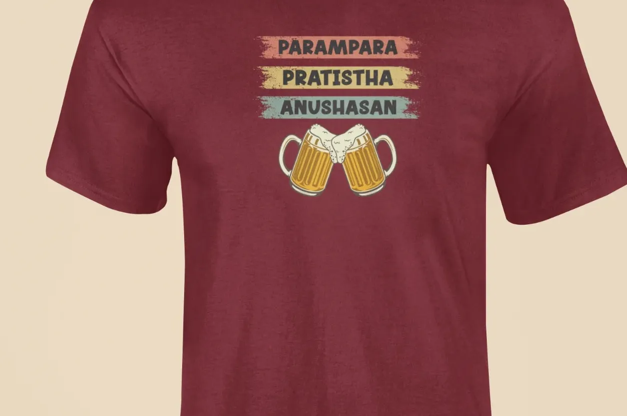 Parampara, Pratistha, Anushasan T-Shirt