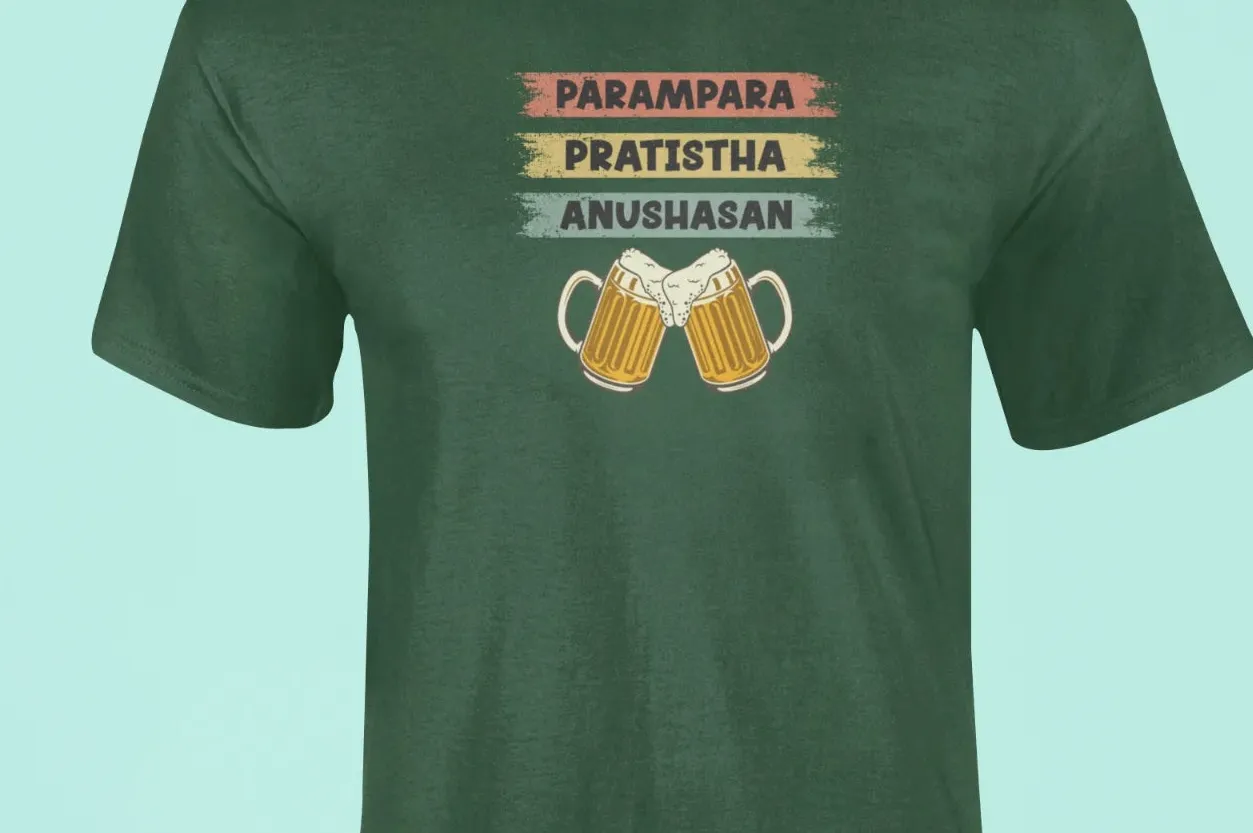 Parampara, Pratistha, Anushasan T-Shirt