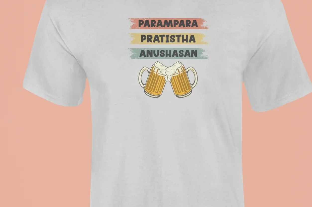 Parampara, Pratistha, Anushasan T-Shirt