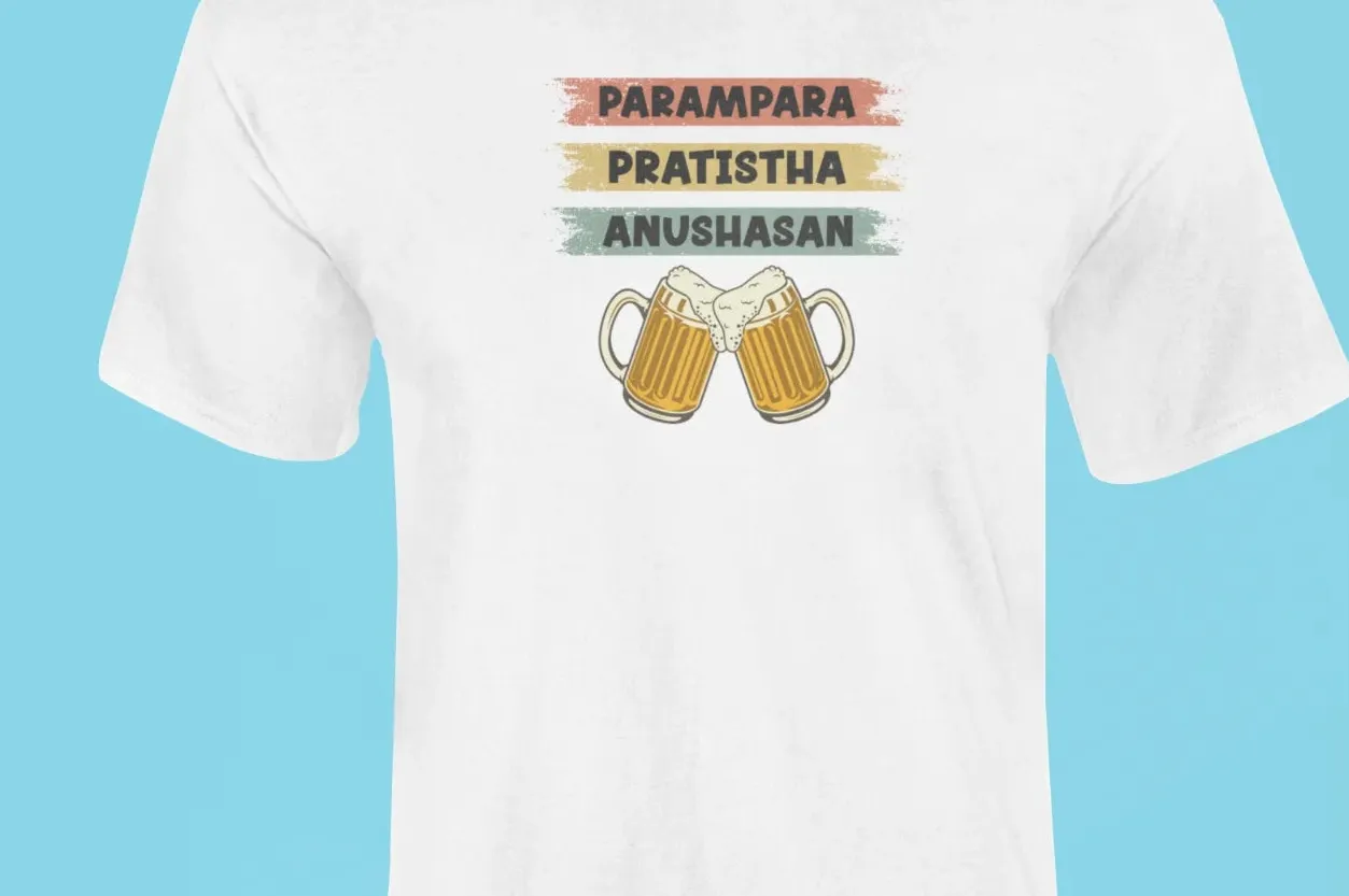 Parampara, Pratistha, Anushasan T-Shirt