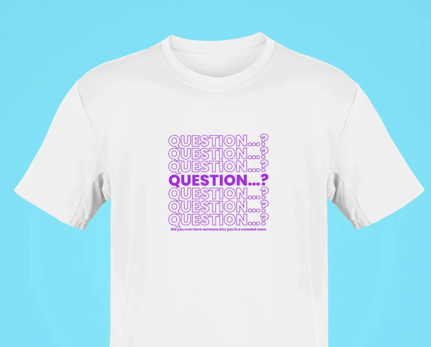 Question... Oversized T-Shirt