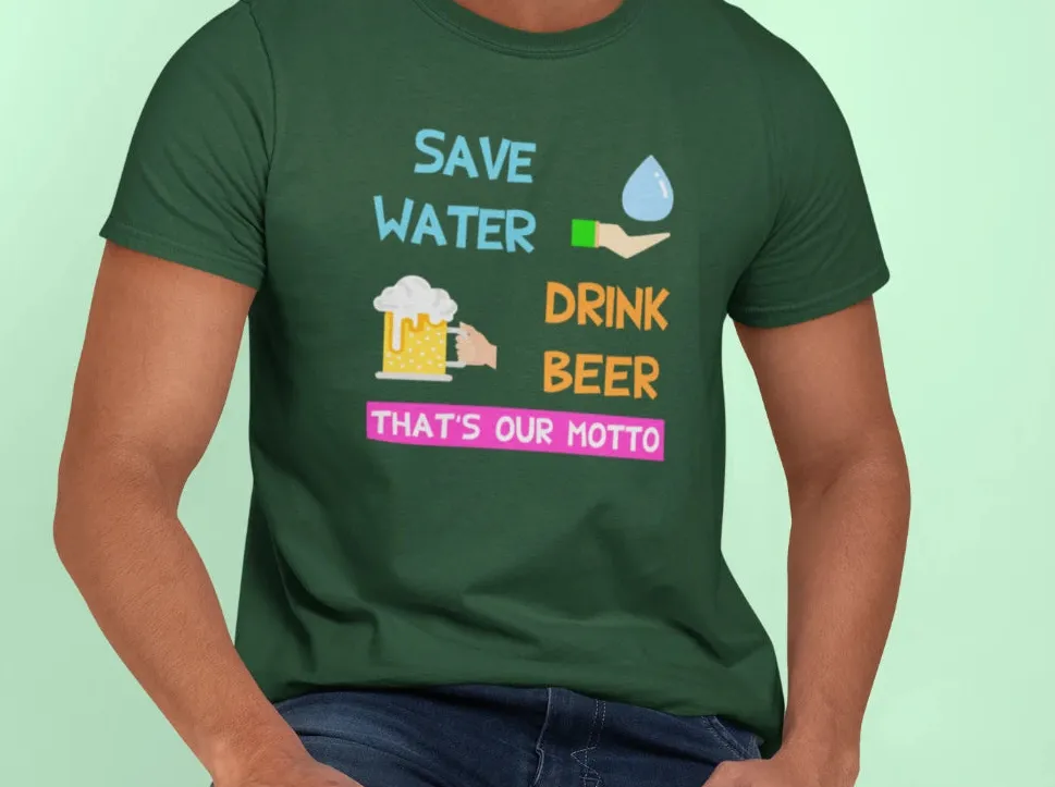 Save water, drink beer T-Shirt