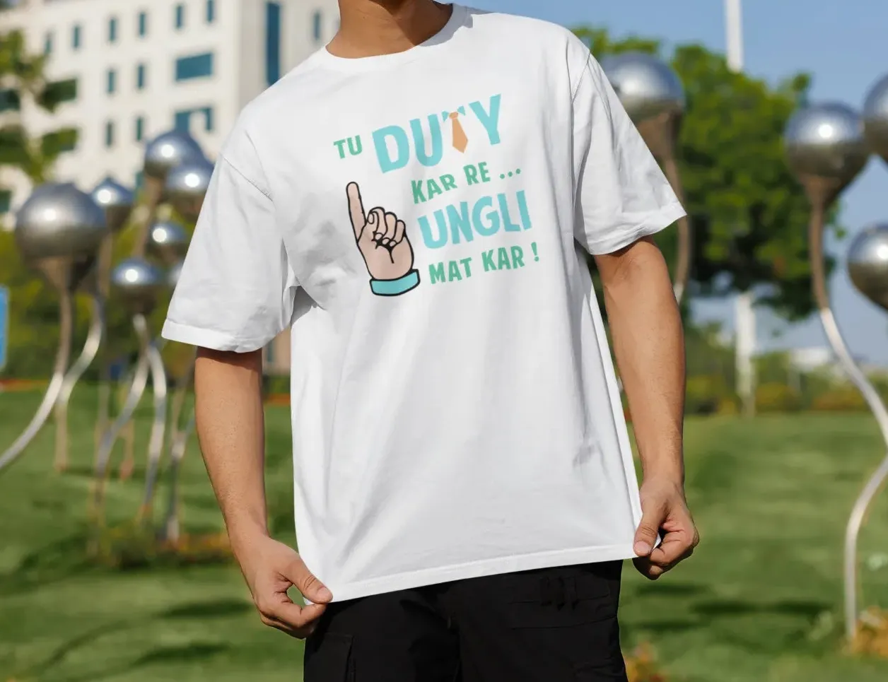 Tu duty kar re, ungli mat kar Oversized T-Shirt