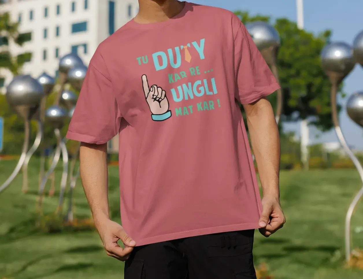 Tu duty kar re, ungli mat kar Oversized T-Shirt